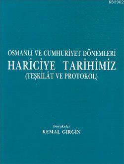 Osmanlı ve Cumhuriyet Dönemleri Hariciye Tarihimiz
