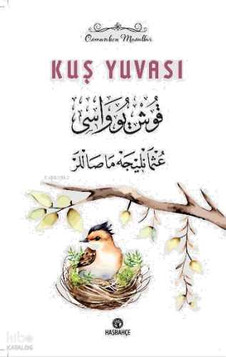 Osmanlıca Masallar 1 - Kuş Yuvası