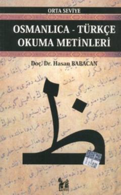 Osmanlıca-Türkçe Okuma Metinleri - Orta Seviye-9