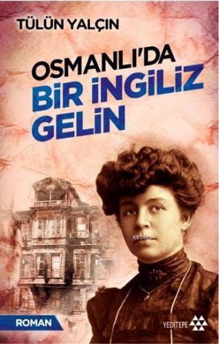 Osmanlı'da Bir İngiliz Gelin
