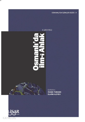 Osmanlı'da İlm-i Ahlak