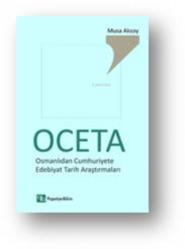 Osmanlıdan Cumhuriyete Edebiyat Tarih Araştırmaları