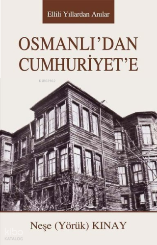 Osmanlı'dan Cumhuriyet'e
