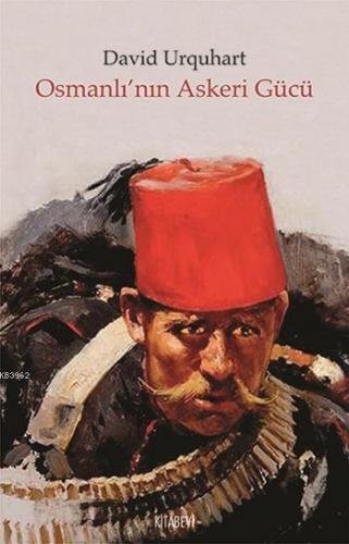 Osmanlı'nın Askeri Gücü