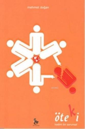 Öteki  Kadim Bir Sorunsal