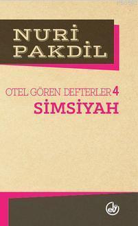 Otel Gören Defterler 4; Simsiyah