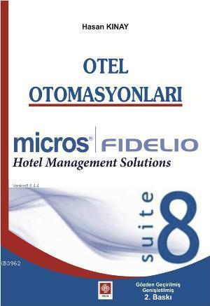 Otel Otomasyonları Micros Fidelio