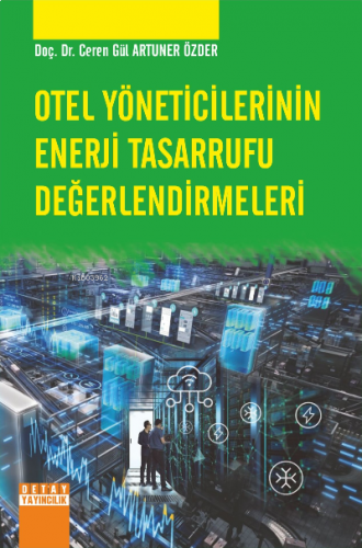 Otel Yöneticileri Enerji Tasarrufu Değerlendirme