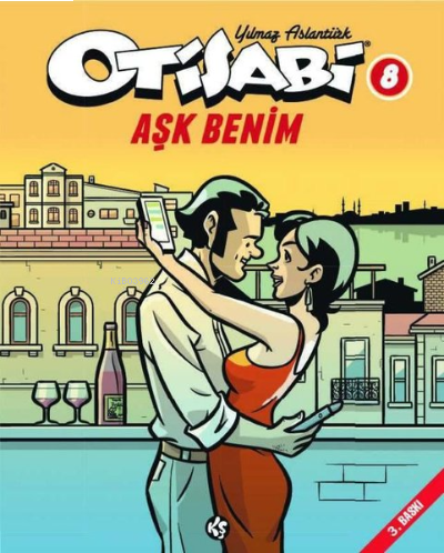 Otisabi 8  - Aşk Benim