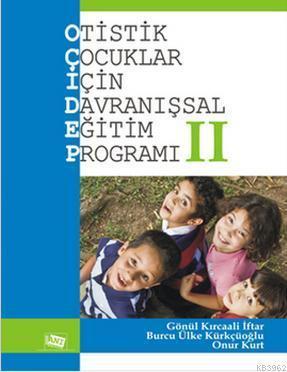 Otistik Çocuklar İçin Davranışsal Eğitim Programı 2