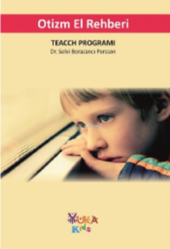 Otizm El Rehberi (Teach Programı)