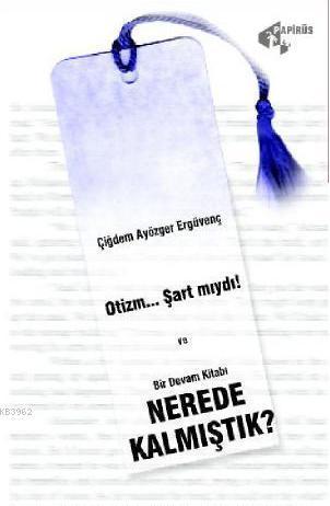 Otizm... Şart mıydı!| Nerede Kalmıştık?