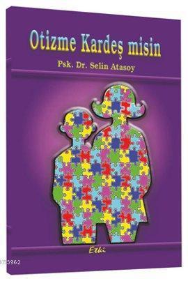 Otizme Kardeş misin?