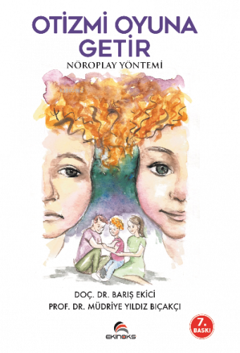 Otizmi Oyuna Getir; Nöroplay Yöntemi
