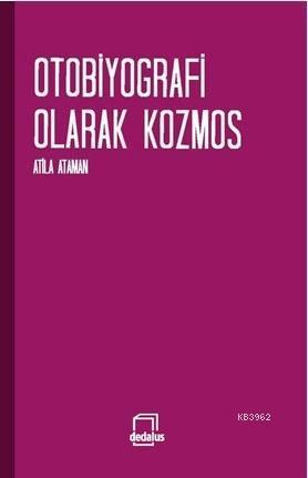 Otobiyografi  Olarak Kozmos