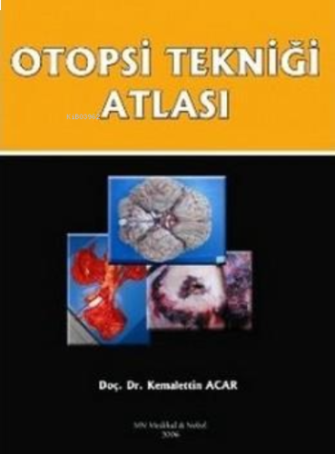 Otopsi Tekniği Atlası