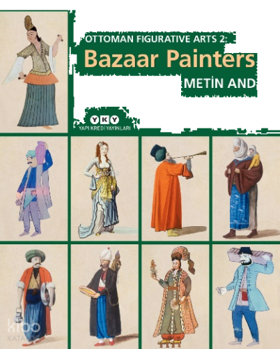 Ottoman Figurative Arts 2: Bazaar Painters