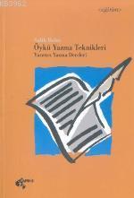 Öykü Yazma Teknikleri - Yaratıcı Yazma Dersleri