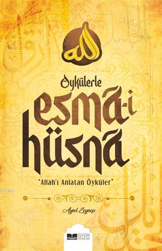 Öykülerle Esma-i Hüsna
