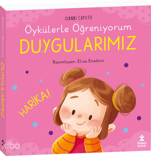 Öykülerle Öğreniyorum - Duygularımız (Ciltli)
