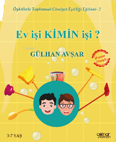 Öykülerle Toplumsal Cinsiyet Eşitliği Eğitimi-2  - Ev İşi Kimin İşi?