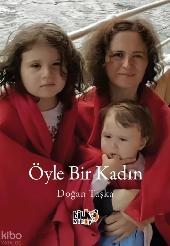 Öyle Bir Kadın
