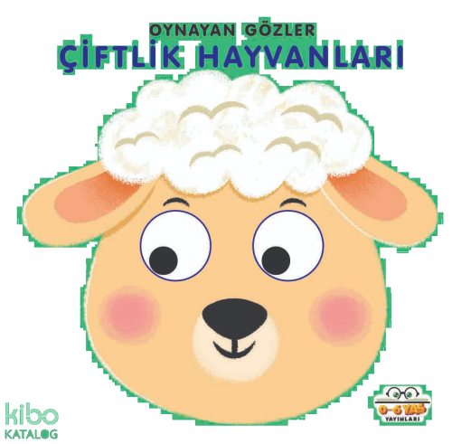 Oynayan Gözler;Çiftlik Hayvanları
