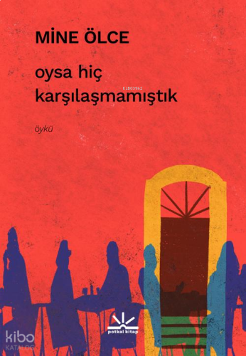 Oysa Hiç Karşılaşmamıştık