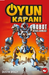 Oyun Kapanı 3 - Robot Ayaklanması