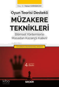 Oyun Teorisi Destekli - Müzakere Teknikleri