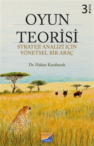 Oyun Teorisi Strateji Analizi İçin Yönetsel Bir Araç