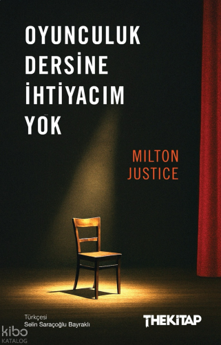 Oyunculuk Dersine İhtiyacım Yok