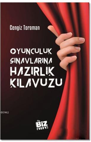 Oyunculuk Sınavlarına Hazırlık Kılavuzu