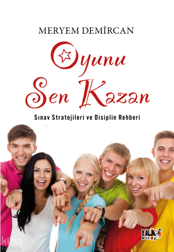 Oyunu Sen Kazan ;Sınav Stratejileri ve Disiplin Rehberi