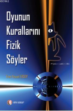 Oyunun Kuralını Fizik Söyler