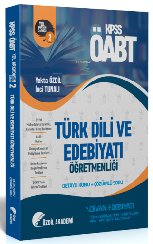 Özdil Akademi ÖABT Türk Dili ve Edebiyatı 2 Kitap Divan Edebiyatı Konu Anlatımlı Soru Bankası