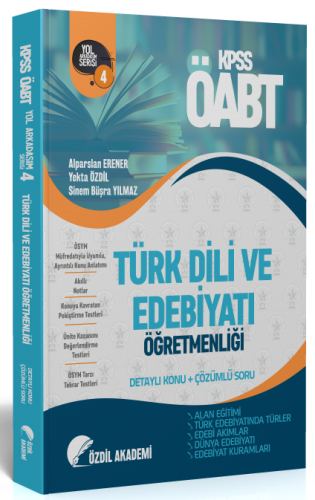 Özdil Akademi ÖABT Türk Dili ve Edebiyatı 4 Kitap Alan Eğitimi Konu Anlatımlı Soru Bankası