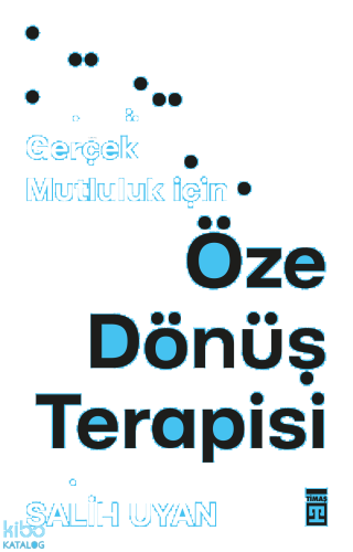 Öze Dönüş Terapisi