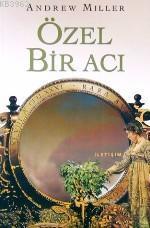 Özel Bir Acı