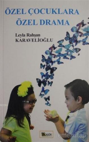 Özel Çocuklara Özel Drama