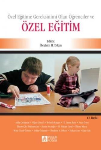 Özel Eğitim; Özel Eğitime Gereksinimi Olan Öğrenciler