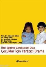 Özel Eğitime Gereksinimi Olan| Çocuklar İçin Yaratıcı Drama