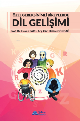 Özel Gereksinimli Bireylerde Dil Gelişimi