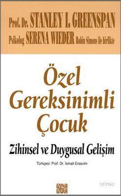 Özel Gereksinimli Çocuk; Zihinsel ve Duygusal Gelişim