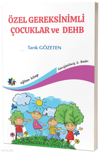 Özel Gereksinimli Çocuklar Ve Dehb