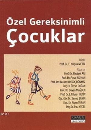 Özel Gereksinimli Çocuklar