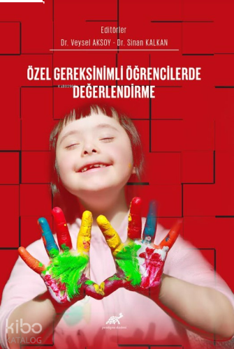 Özel Gereksinimli Öğrencilerde Değerlendirme