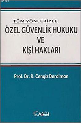 Özel Güvenlik Hukuku ve Kişi Hakları