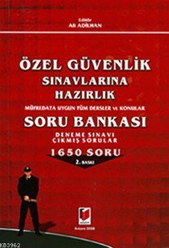 Özel Güvenlik Sınavlarına Hazırlık; Soru Bankası 1650 Soru