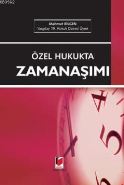 Özel Hukukta Zaman Aşımı